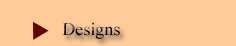 Designs